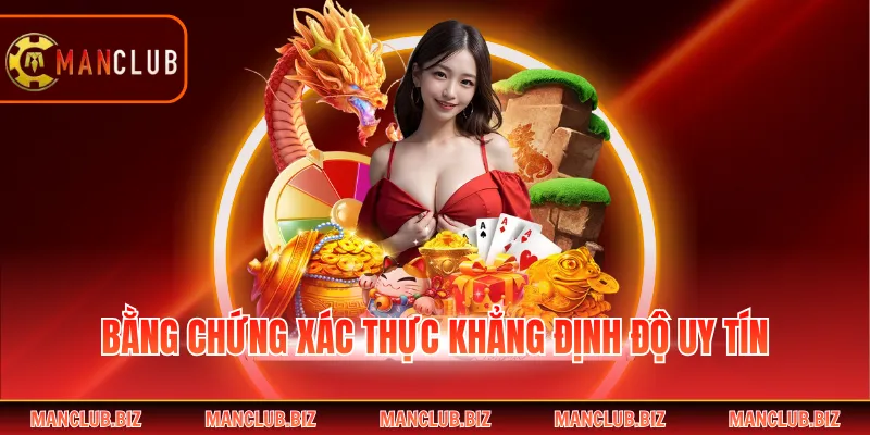 Bằng chứng xác thực khẳng định độ uy tín