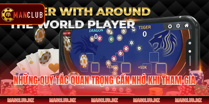 Những quy tắc quan trọng cần nhớ khi tham gia