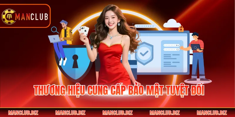 Thương hiệu cung cấp bảo mật tuyệt đối
